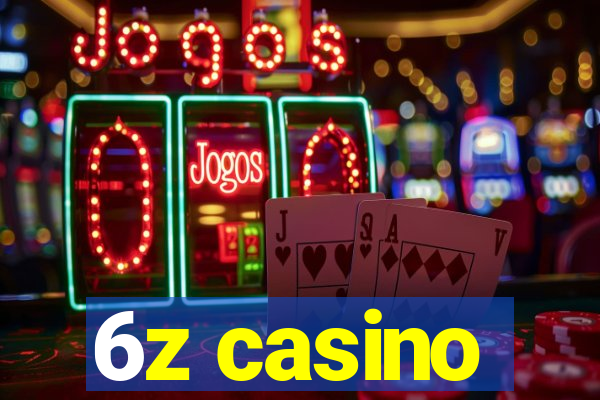 6z casino